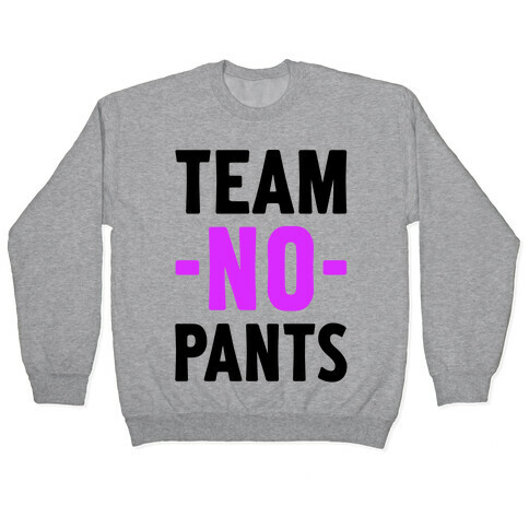 Team No Pants Pullover
