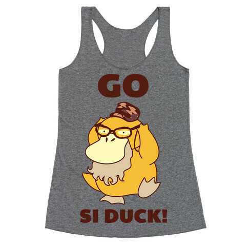 Go Si Duck Racerback Tank Top