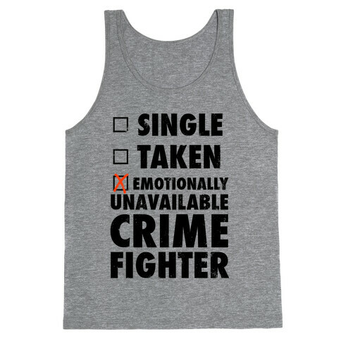 Emotionally Unavailable Crime Fighter (Baseball Tee) Tank Top