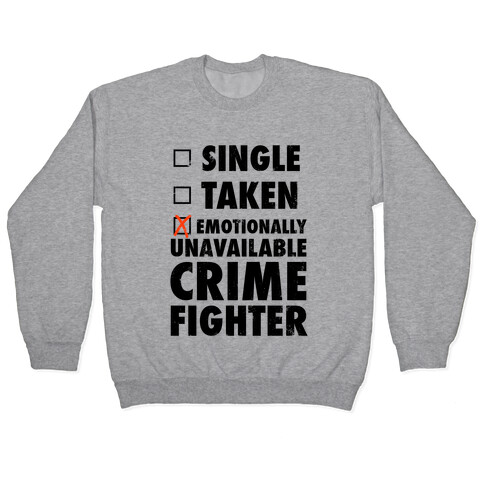 Emotionally Unavailable Crime Fighter (Baseball Tee) Pullover