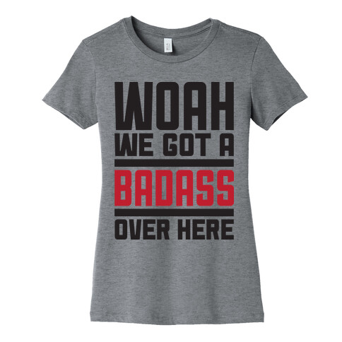 Woah Womens T-Shirt