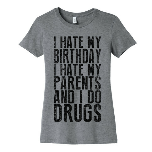 I Hate My Birthday (Tank) Womens T-Shirt