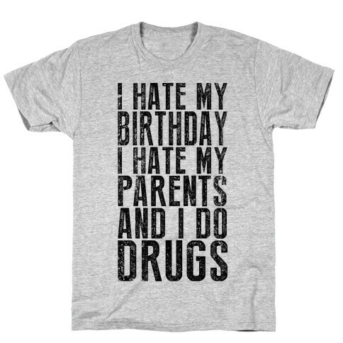 I Hate My Birthday (Tank) T-Shirt
