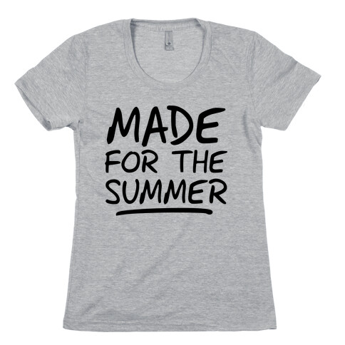 Made For Summer (Neon Tank) Womens T-Shirt