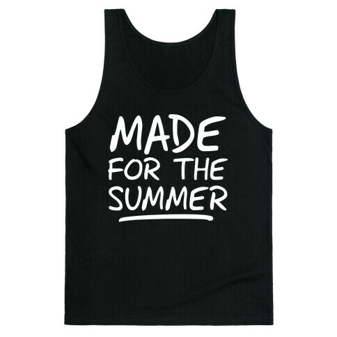 Made For Summer (Dark Tank) Tank Top