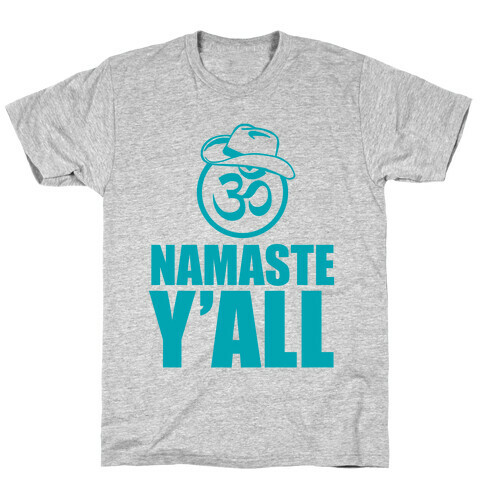 Namaste Y'all T-Shirt
