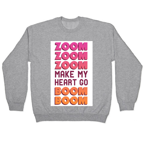 Zoom Zoom Zoom (Supernova Girl) Pullover