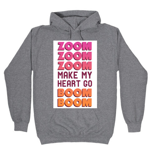 Zoom Zoom Zoom (Supernova Girl) Hooded Sweatshirt