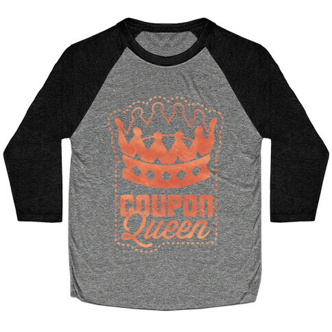 Queen of the Coupons (Dark) Baseball Tee