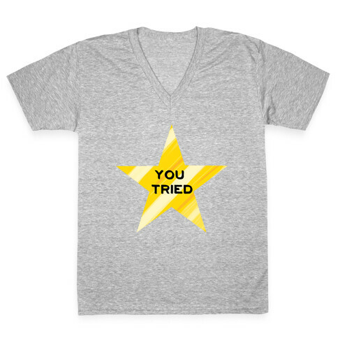 Gold Star; You Tried V-Neck Tee Shirt