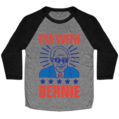 I'm With Bernie Baseball Tee