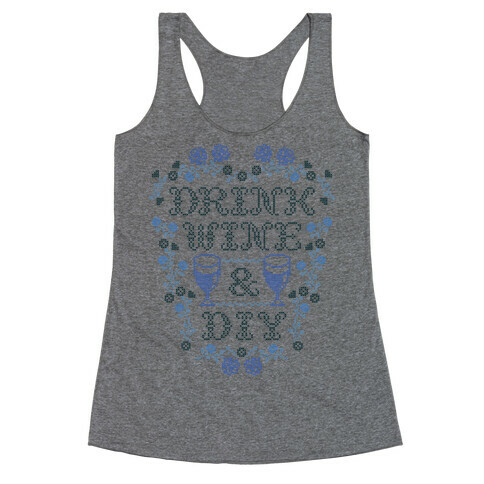 Drink Wine and D.I.Y. Racerback Tank Top