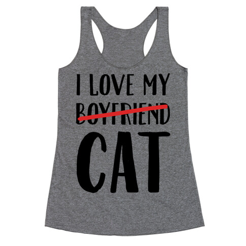 I Love My Boyfriend (Cat) Racerback Tank Top