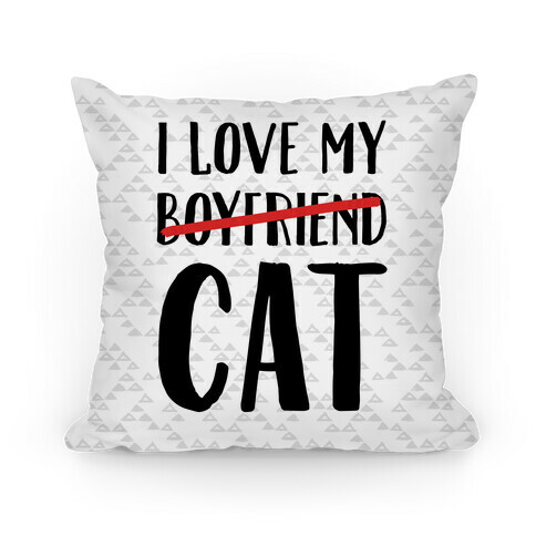 I Love My Boyfriend (Cat) Pillow