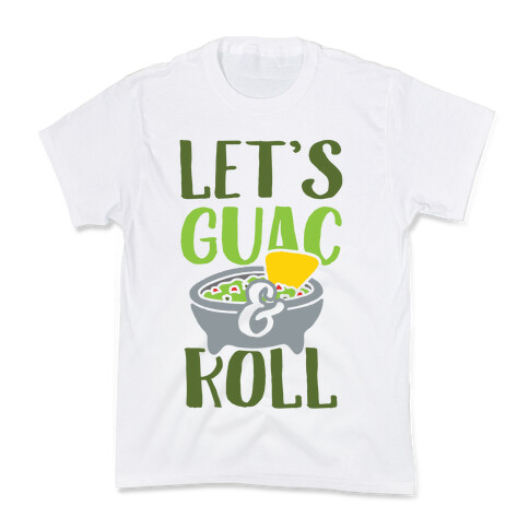 Let's Guac And Roll Kids T-Shirt