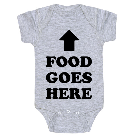 Food Goes Here Baby One-Piece