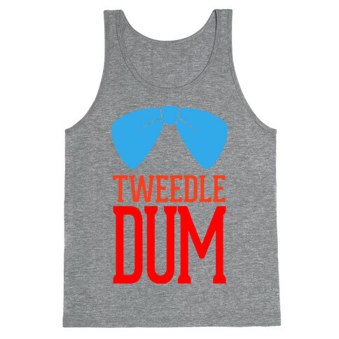 Tweedle Dum Tank Top