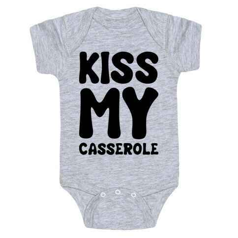 Kiss My Casserole Baby One-Piece