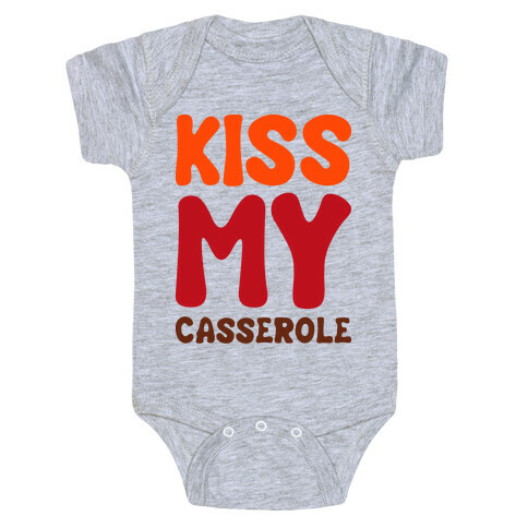 Kiss My Casserole Baby One-Piece