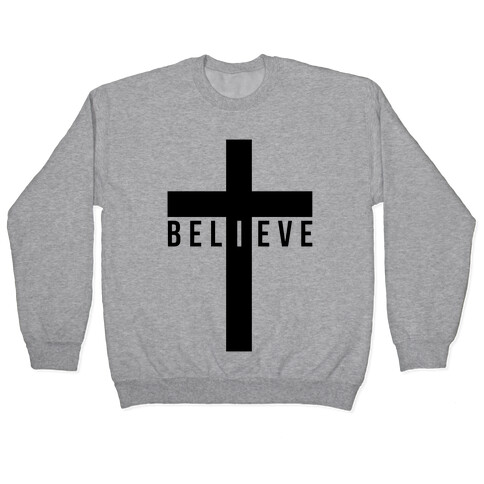 I Believe (Cross) Pullover