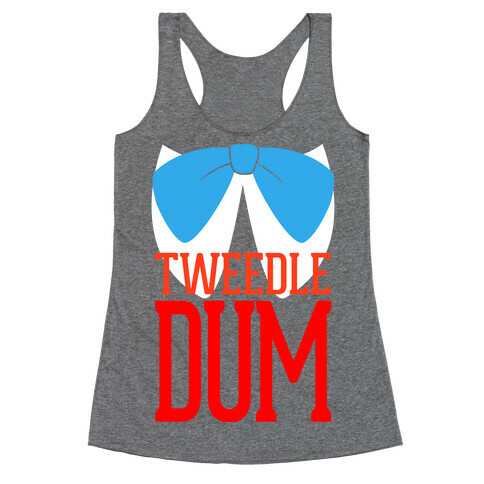 Tweedle Dum Racerback Tank Top