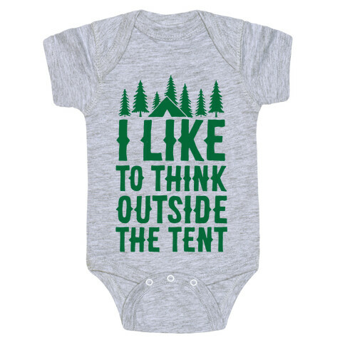 I Like To Think Outside The Tent Baby One-Piece
