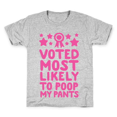 Voted Most Likely To Poop My Pants Kids T-Shirt
