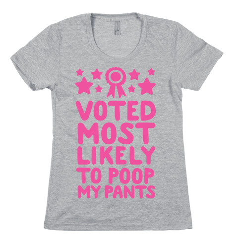 Voted Most Likely To Poop My Pants Womens T-Shirt