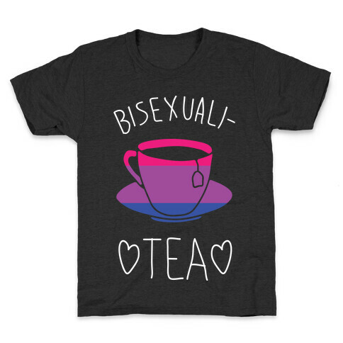 Bisexuali-TEA Kids T-Shirt