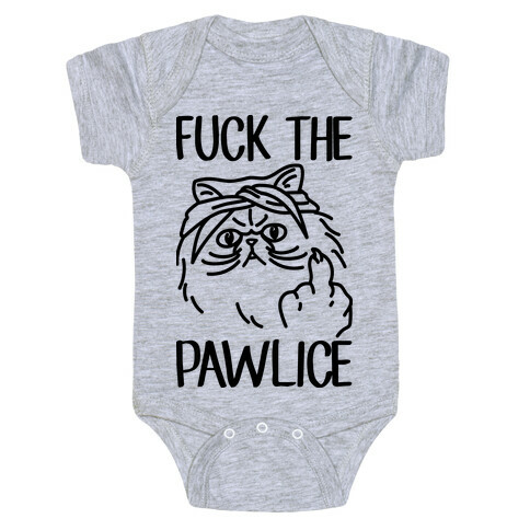 F*** The Pawlice Baby One-Piece