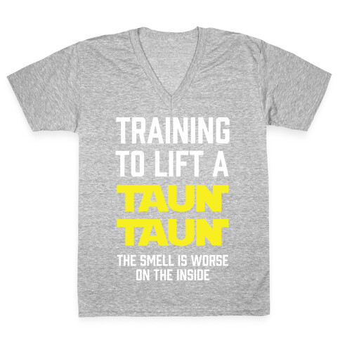 Training To Lift A Tauntaun - The Smell is Worse on the Inside V-Neck Tee Shirt