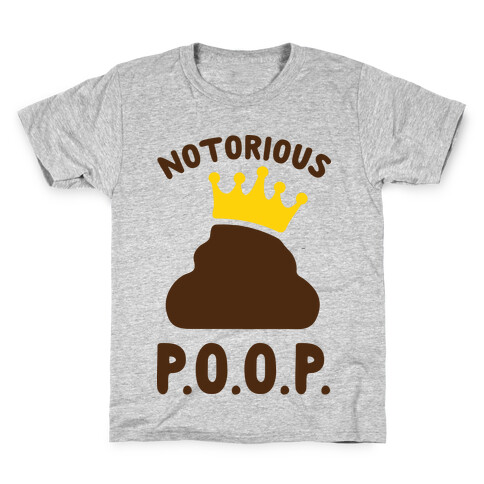 Notorious P.O.O.P. Kids T-Shirt