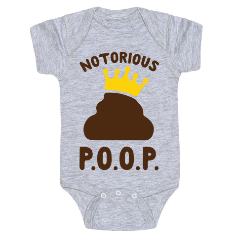 Notorious P.O.O.P. Baby One-Piece