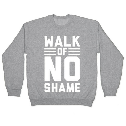Walk Of No Shame Pullover