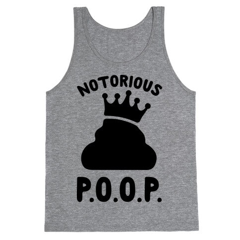 Notorious P.O.O.P. Tank Top