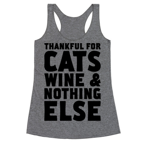 Thankful For Cats And Wine Racerback Tank Top