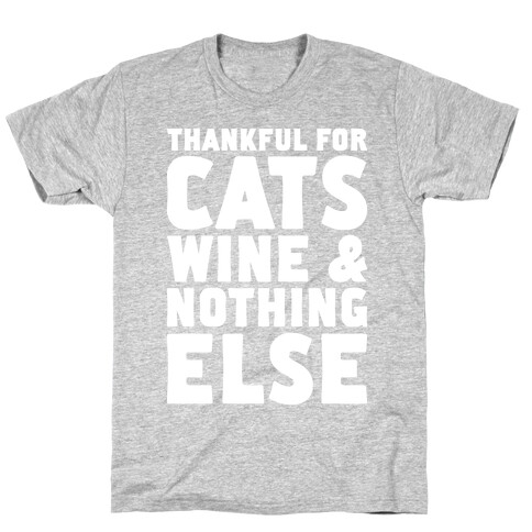 Thankful For Cats And Wine T-Shirt
