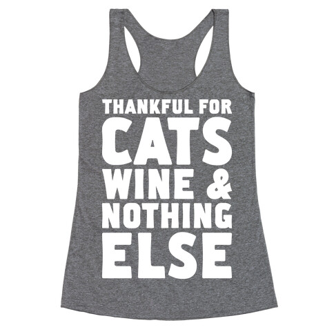 Thankful For Cats And Wine Racerback Tank Top