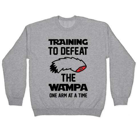 Training To Defeat The Wampa - One Arm at a Time Pullover