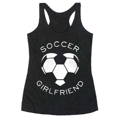 Soccer Girlfriend (Dark Tank) Racerback Tank Top