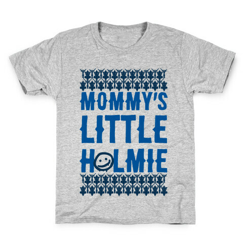 Mommy's Little Holmie Kids T-Shirt