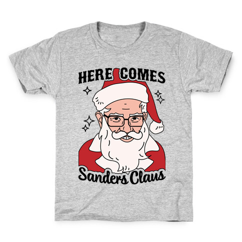 Here Comes Sanders Claus Kids T-Shirt