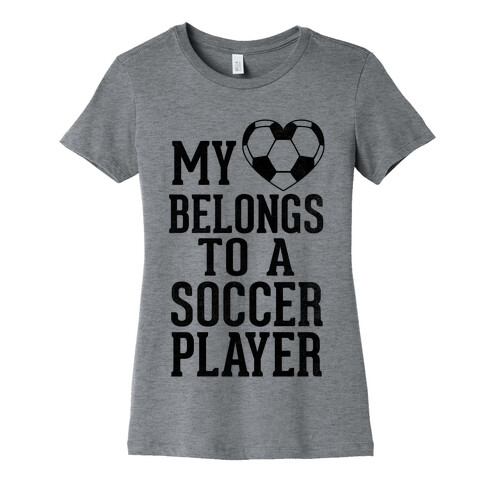 My Heart Belongs to A Soccer Player (Baseball Tee) Womens T-Shirt