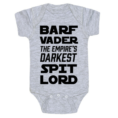 Barf Vader The Empire's Darkest Spit Lord Baby One-Piece