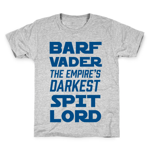 Barf Vader The Empire's Darkest Spit Lord Kids T-Shirt
