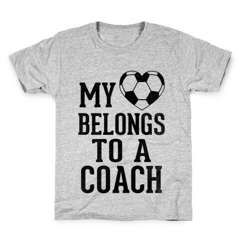 My Heart Belongs To A Soccer Coach (Baseball Tee) Kids T-Shirt