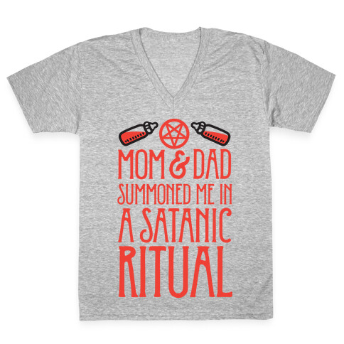 Mom & Dad Summoned Me In A Satanic Ritual V-Neck Tee Shirt