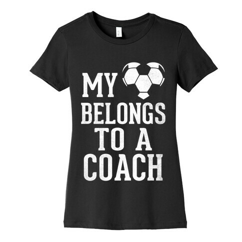 My Heart Belongs To A Soccer Coach (Dark Tank) Womens T-Shirt