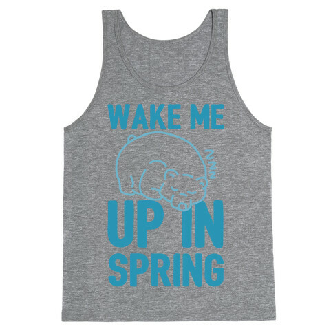 Wake Me Up In Spring Tank Top