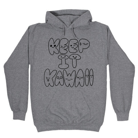 Keep It Kawaii Hooded Sweatshirt
